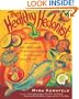 The Healthy Hedonist: More Than 200 Delectable Flexitarian Recipes for Relaxed Daily Feasts