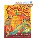 The Healthy Hedonist: More Than 200 Delectable Flexitarian Recipes for Relaxed Daily Feasts