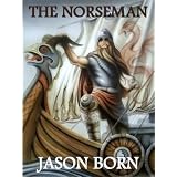 The Norseman (The Norseman Chronicles) ~ Jason Born