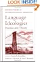 Language Ideologies: Practice and Theory (Oxford Studies in Anthropological Linguistics)
