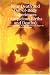 Near Death and Out-of-Body Experiences (Auspicious Births and Deaths): Of the Prophets, Saints, Mystics and Sages in World Religions