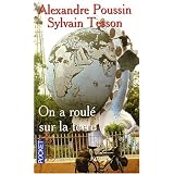 On a roul� sur la terrepar Alexandre Poussin