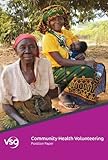Community health volunteering : position paper