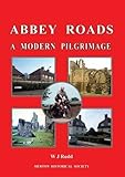 Abbey Roads : a modern pilgrimage