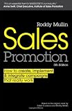 By Roddy Mullin: Sales Promotion: How to Create, Implement and Integrate Campaigns that Really Work Fifth (5th) Edition