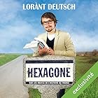 Hexagone : sur les routes de l'Histoire de France | Livre audio Auteur(s) : Lorànt Deutsch Narrateur(s) : Lorànt Deutsch