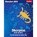 Sternzeichenkalender Skorpion 2012: Ih Horoskop f�r jeden Tag 23. Oktober bis 21. November