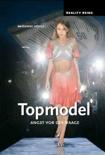 Produkt-Bild: Topmodel: Angst vor der Waage