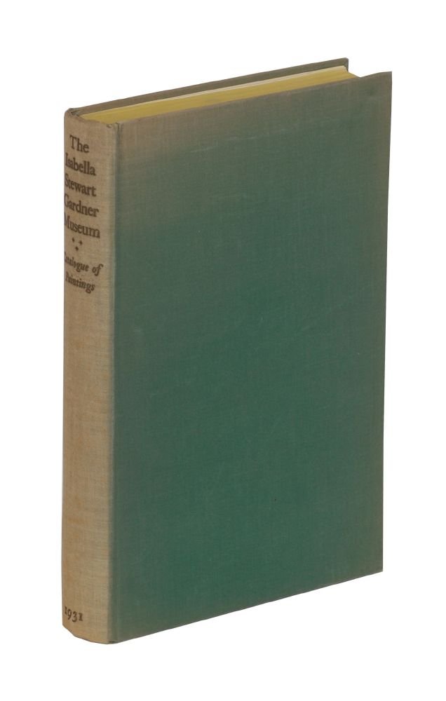The Isabella Stewart Gardner Museum: Catalogue Of the Exhibited ... The Isabella Stewart Gardner Museum: Catalogue Of the Exhibited ...