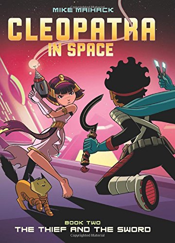 The Thief and the Sword (Cleopatra in Space)