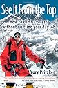 See It From The Top: How to Climb Everest Without Quitting Your Day Job