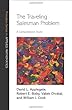 The Traveling Salesman Problem: A Computational Study (Princeton Series in Applied Mathematics)