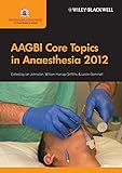 AAGBI core topics in anaesthesia