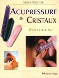 Acupressure et cristaux