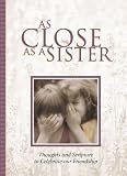 As Close as a Sister Greeting Book
