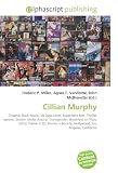 Cillian Murphy: Theatre, Rock music, 28 Days Later, Superhero film, Thriller (genre), Golden Globe Award, Transgender, Breakfast on Pluto (film), Palme ... Bounty, Hollywood, Los Angeles, California