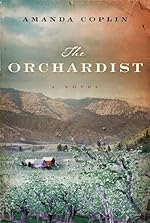 The Orchardist (P.S.)
