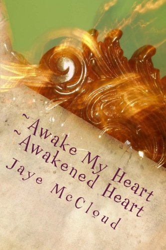 Awake My Heart: Awakened Heart
