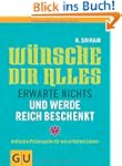 W�nsche dir alles, erwarte nichts und...