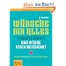 W�nsche dir alles, erwarte nichts und werde reich beschenkt: Indische Philosophie f�r ein erf�lltes Leben (GU Text-Ratgeber)
