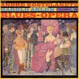 ｜The Grandma Moses Suite; Arlen: Blues Opera Suite