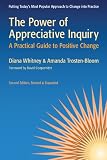 The Power of Appreciative Inquiry: A Practical Guide to Positive Change (Bk Business)