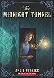 The Midnight Tunnel (Suzanna Snow Mysteries)