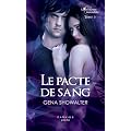 Le pacte de sang:La promesse interdite, tome 3