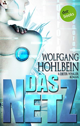 Das Netz: Roman (German Edition)