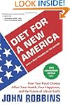 Diet for a New America: How Your Food...