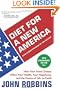 Diet for a New America: How Your Food Choices Affect Your Health, Happiness and the Future of Life on Earth Second Edition