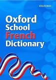 Oxford School French Dictionary