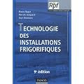 Technologie des installations frigorifiques - 9�me �dition