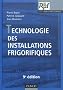 Technologie des installations frigorifiques - 9�me �dition