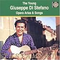 The Young Giuseppe Di Stefano - Opera Arias & Songs (Testament)