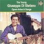 The Young Giuseppe Di Stefano - Opera Arias & Songs (Testament)