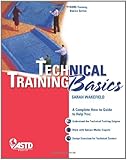 Technical Training Basics (ASTD Training Basics)