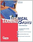Technical Training Basics (ASTD Training Basics)