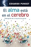 El Alma Esta En El Cerebro (Ensayo (Punto de Lectura))