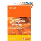 Click here to buy Successfully Implementing Microsoft Dynamics(TM): By Using the Regattaź Approach for... by Reinder Koop and Ester Muris.