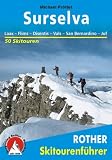  : Surselva: Laax - Flims - Disentis - Vals - San Bernardino - Juf