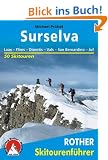 Surselva: Laax - Flims - Disentis - Vals - San Bernardino - Juf. Skitourenf�hrer