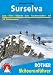  : Surselva: Laax - Flims - Disentis - Vals - San Bernardino - Juf