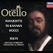 Verdi - Otello / Pavarotti, Te Kanawa, Nucci, Rolfe-Johnson, Solti