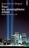 Pour un catastrophisme �clair�
