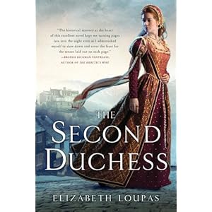 The Second Duchess - Elizabeth Loupas