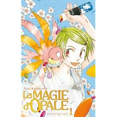 La magie d'Opale, Tome 1 :