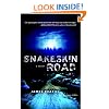 Snakeskin Road: A Novel