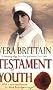 Testament Of Youth: An Autobiographical Study of the Years 1900-1925 (Virago classic non-fiction)