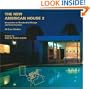 The New American House 2: Innovations in Residential Design and Construction: 30 Case Studies (Whitney Library of Design) (v. 2)